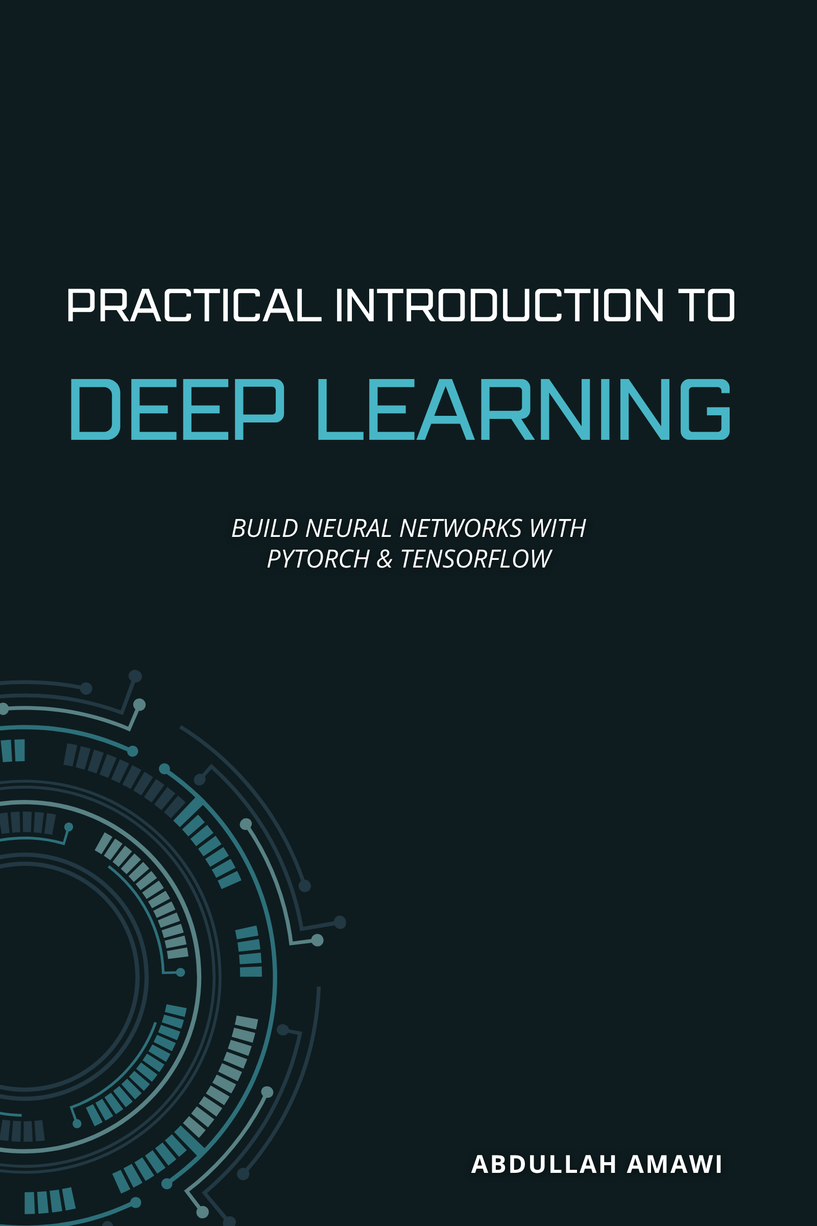 Practical Introduction to Deep Learning